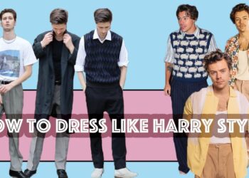 How To Dress Like Harry Styles