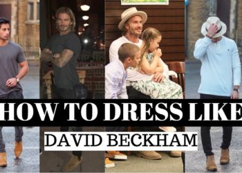 HOW TO DRESS LIKE DAVID BECKHAM | EASY STYLE | MENS FASHION