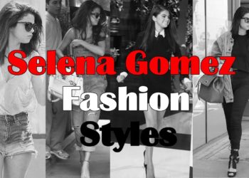 Selena Gomez Fashion Street Styles Look