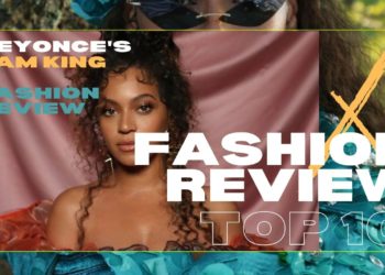 Beyonce's Black Is King | Fashion Review | Top 10 Style Looks | a Disney Film