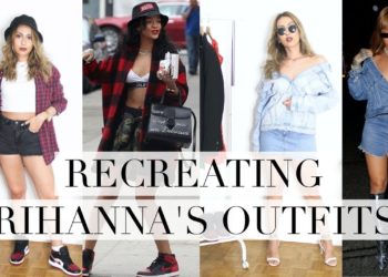 RECREATING RIHANNA'S OUTFITS | CELEBRITY STYLE STEAL
