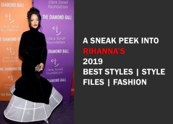Rihanna's Best Outfits in 2019 | Style Files | Fashion