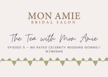 Wedding Podcast Ep. 5 – We Rated Celebrity Wedding Gowns!! w/Megan