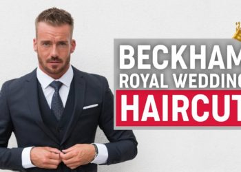 David Beckham Hairstyle 2018 | Royal Wedding