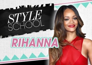 Rihanna – Style School