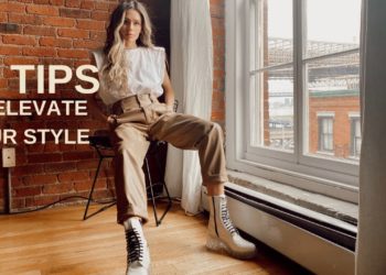HOW TO ELEVATE YOUR STYLE | 11 TIPS