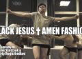 Lady Gaga / Black Jesus † Amen Fashion / Original Choreography