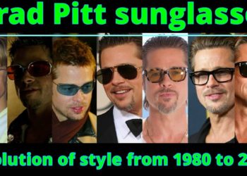 Brad Pitt sunglasses || evolution of style from 1980 to 2024
