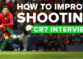 CR7 EXPLAINS HIS SHOOTING TECHNIQUE | Cristiano Ronaldo tips