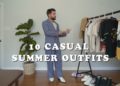 10 Casual Summer Outfits | Mens Summer Fashion 2024