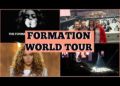 BEYONCÉ FORMATION WORLD TOUR (Hair, Makeup, Outfit, EVACUATION, Concert)