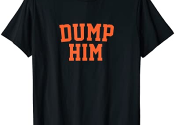 Dump Him Funny Sarcastic Modern Celebrity Influencer T-Shirt