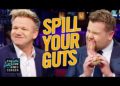 Spill Your Guts or Fill Your Guts w/ Gordon Ramsay