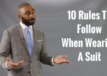 10 Rules To Follow When Wearing A Suit