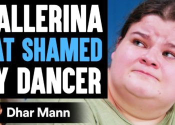 Ballerina FAT SHAMED By Dancer ft. @Jordan Matter and Lizzy Howell | Dhar Mann