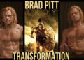 Brad Pitt Troy Body Transformation