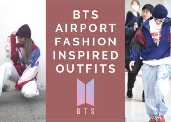 7 BTS Airport Fashion Inspired Outfits I K-Pop Idol Fashion