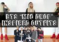 BTS (방탄소년단) 'MIC DROP' INSPIRED OUTFITS